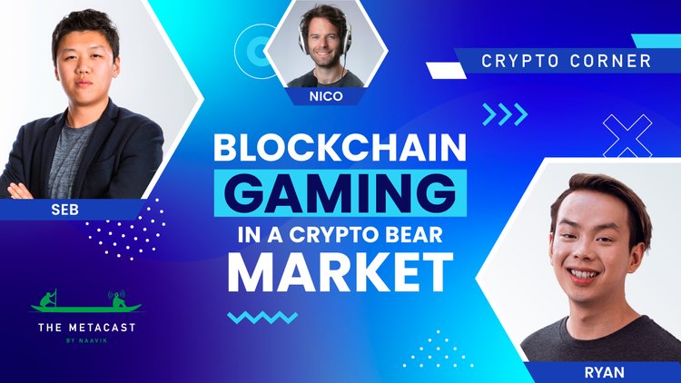 Blockchain Gaming in a Crypto Bear Market