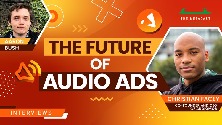 Christian Facey: The Future of In-Game Audio Ads